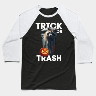 Trick or trash recycling for raccoons Baseball T-Shirt